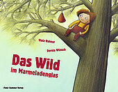 Das Wild im Marmeladenglas