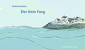 Der fette Fang