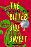 The Bitter Side of Sweet