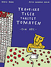Trauriger Tiger toastet Tomaten (kleine Ausgabe)