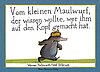 Vom kleinen Maulwurf, der wissen wollte, wer ihm auf den Kopf gemacht hat (Originalausgabe)