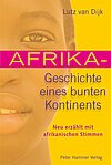 Afrika - Geschichte eines bunten Kontinents