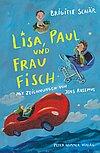 Lisa, Paul und Frau Fisch